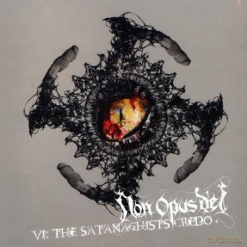 Non Opus Dei: Vi: The Satanachist's Credo [CD]