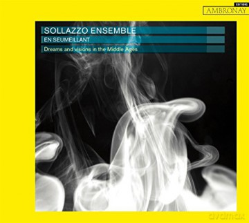 Sollazzo Ensemble: En Seumeillant (digipack) [CD]