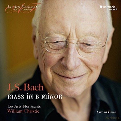 Bach: Mass In B Minor Live In Leipzig March 2016 Christie Les Arts Florissants (digipack) [2CD]
