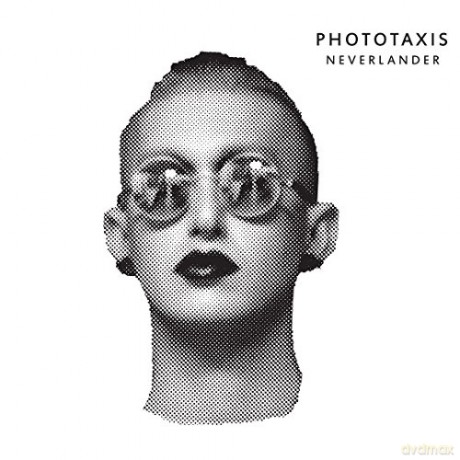 Phototaxis: Neverlander (digipack) [CD]