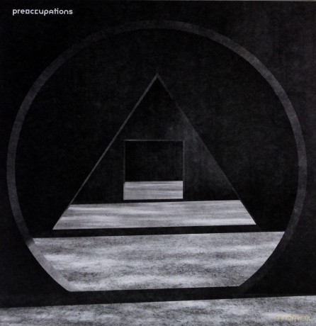Preoccupations: New Material [Winyl]