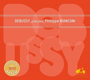 Debussy: Preludes Bianconi [CD]