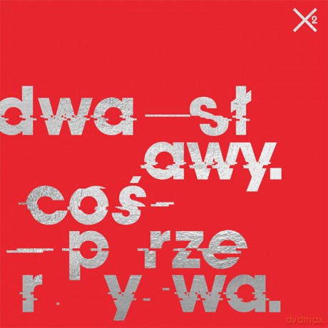Dwa Sławy: Coś Przerywa [CD]