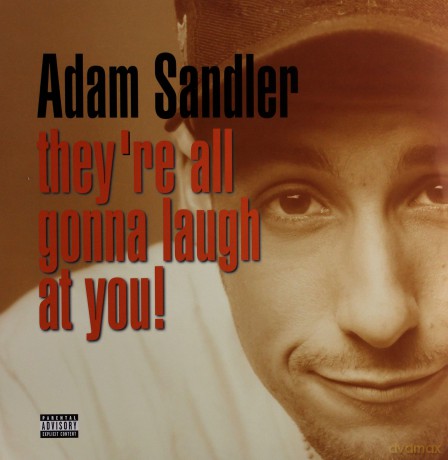 Adam Sandler: They'Re All Gonna Laugh At You (RSD) [2xWinyl]