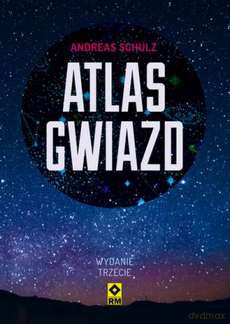 Atlas gwiazd - Andreas Schulz [KSIĄŻKA]