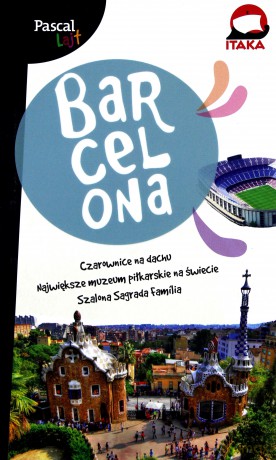 Barcelona. Pascal lajt - Katarzyna Wolnik [KSIĄŻKA]
