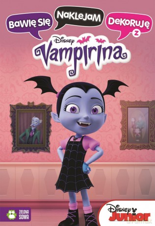 Bawię się, naklejam, dekoruję z Vampiriną Disney [KSIĄŻKA]