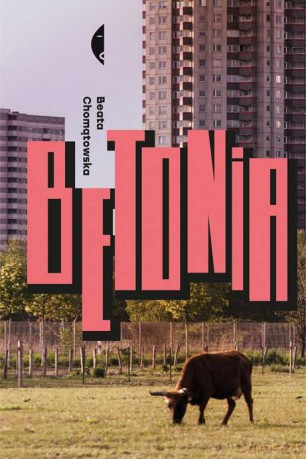Betonia. Dom dla każdego - Beata Chomątowska [KSIĄŻKA]