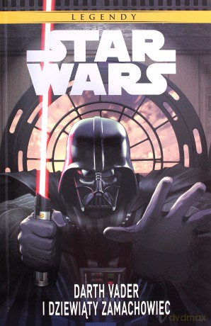 Darth vader i dziewiąty zamachowiec. Star Wars legendy (Gwiezdne Wojny) - Tim Siedell [KOMIKS]