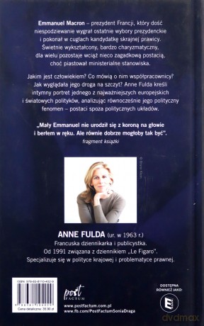 Emmanuel Macron. Prezydent doskonały - Anne Fulda [KSIĄŻKA]