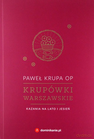 Krupówki warszawskie. Kazania na lato i jesień - Paweł Krupa [KSIĄŻKA]
