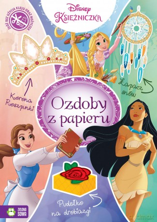 Księżniczki Disney. Ozdoby z papieru - Natalia Berlik [KSIĄŻKA]