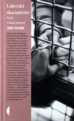Laleczki skazańców. Życie z karą śmierci - Linda Polman [KSIĄŻKA]