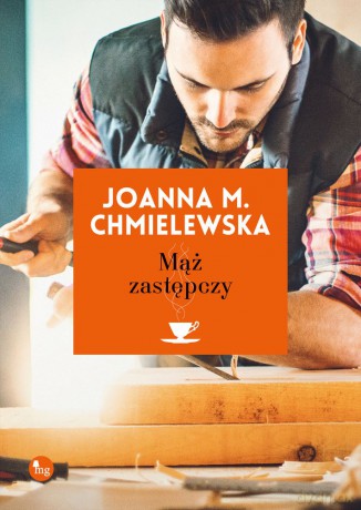Mąż zastępczy - Joanna M. Chmielewska [KSIĄŻKA]