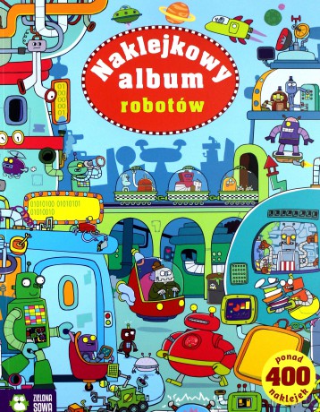 Naklejkowy album robotów - Kirsteen Robson [KSIĄŻKA]