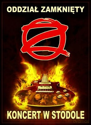 Oddział Zamknięty: Koncert w Stodole [DVD]