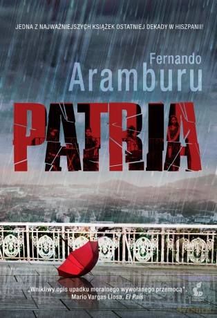 Patria - Fernando Aramburu [KSIĄŻKA]