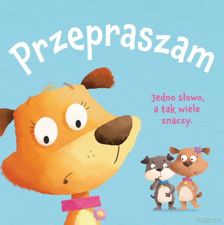 Przepraszam. Księga dobrych manier [KSIĄŻKA]