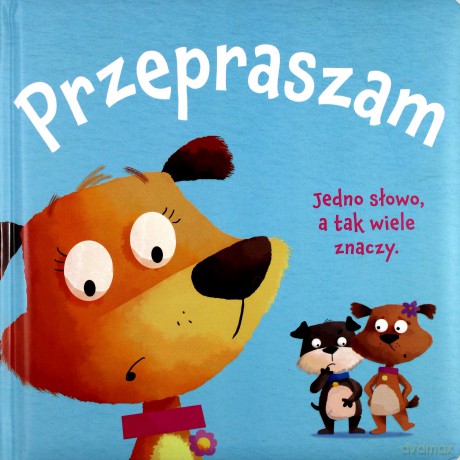 Przepraszam. Księga dobrych manier [KSIĄŻKA]