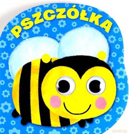 Pszczółka. Mrugnij oczkiem i posłuchaj [KSIĄŻKA]