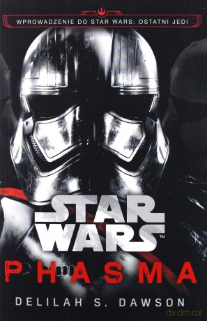 Star Wars Phasma (Gwiezdne Wojny) - Delilah S. Dawson [KSIĄŻKA]