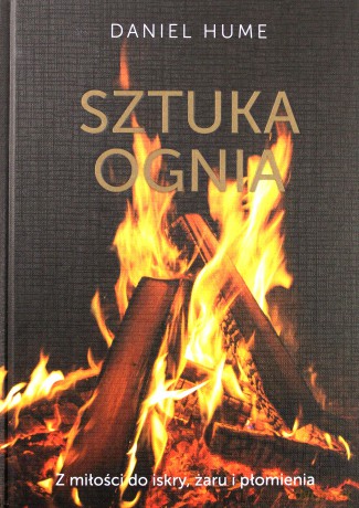 Sztuka ognia - Daniel Hume [KSIĄŻKA]