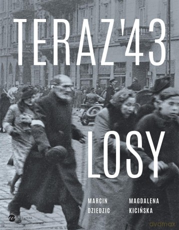 Teraz 43 losy - Marcin Dziedzic [KSIĄŻKA]