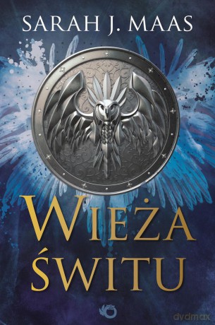 Szklany tron (Tom 5.5): Wieża świtu - Sarah J. Maas [KSIĄŻKA]