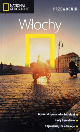 Włochy. Przewodnik National Geographic - Tim Jepson [KSIĄŻKA]