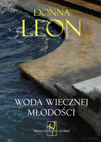 Woda wiecznej młodości - Donna Leon [KSIĄŻKA]