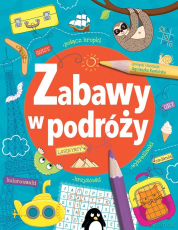 Zabawy w podróży [KSIĄŻKA]