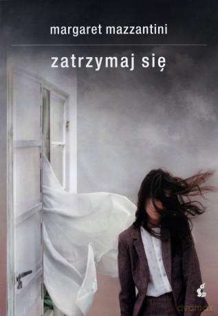 Zatrzymaj się - Margaret Mazzantini [KSIĄŻKA]