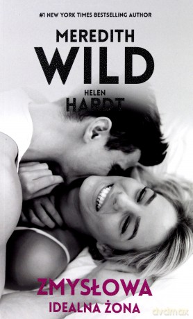 Zmysłowa idealna żona - Meredith Wild [KSIĄŻKA]
