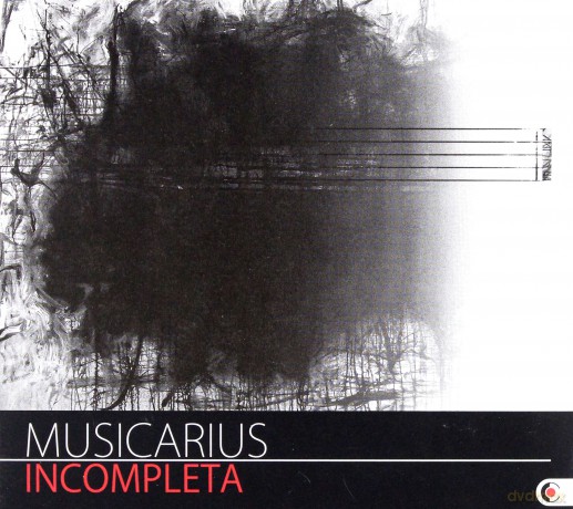 Musicarius: Incompleta [CD]