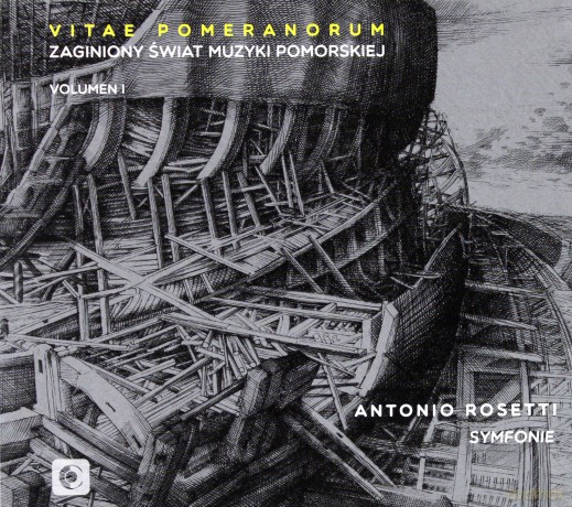 Orkiestra Famd.PL: Vitae Pomeranorum: Antonio Rosetti - Symfonie [CD]