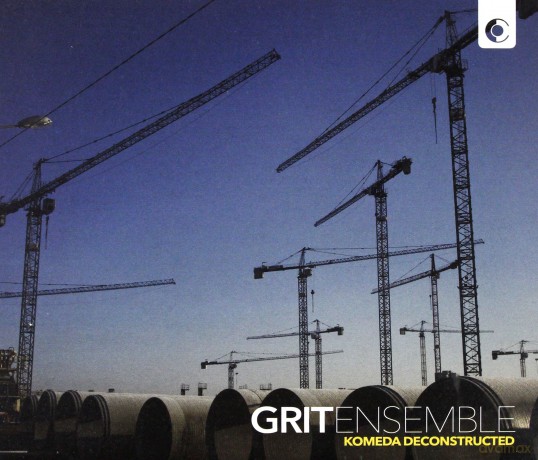 Grit Ensemble: Komeda Deconstructed [CD]