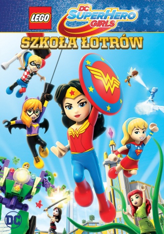 LEGO DC Super Hero Girls: Szkoła łotrów [DVD]