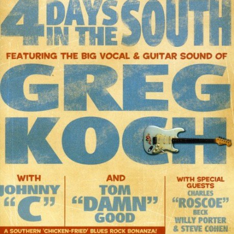 Greg Koch: 4 Days In The South [CD]