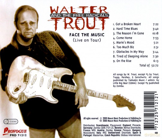 Walter Trout And The Free Radicals: Face The Music Live [CD]