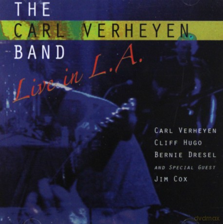 The Carl Verheyen Band: Live In LA [CD]