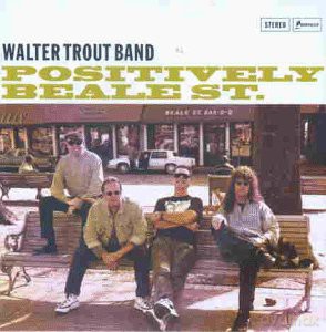 Walter Trout Band: Positively Beale Street [CD]