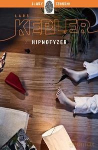Hipnotyzer - Lars Kepler [KSIĄŻKA]