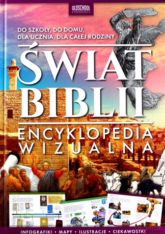 Świat Biblii. Encyklopedia wizualna [KSIĄŻKA]