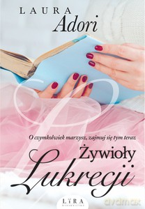 Żywioły Lukrecji - Laura Adori [KSIĄŻKA]