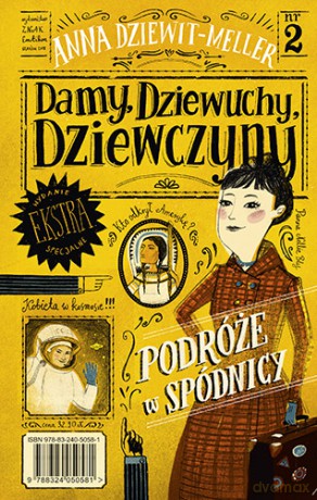 Damy, dziewuchy, dziewczyny. Podróże w spódnicy - Anna Dziewit-Meller [KSIĄŻKA]