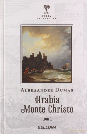 Hrabia Monte Christo. Perły literatury - Aleksander Dumas [KSIĄŻKA]