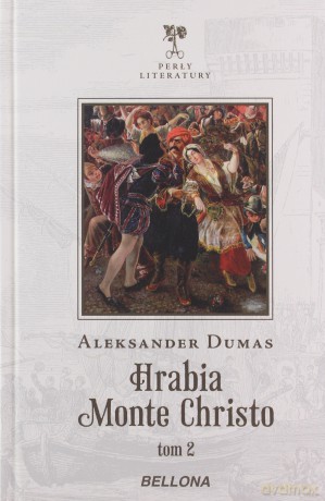 Hrabia Monte Christo. Perły literatury - Aleksander Dumas [KSIĄŻKA]