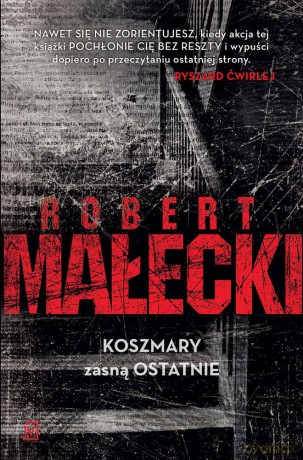 Koszmary zasną ostatnie - Robert Małecki [KSIĄŻKA]