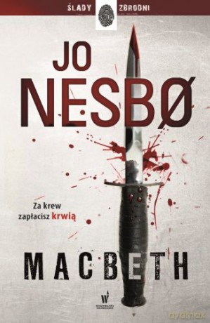 Macbeth - Jo Nesbo [KSIĄŻKA]