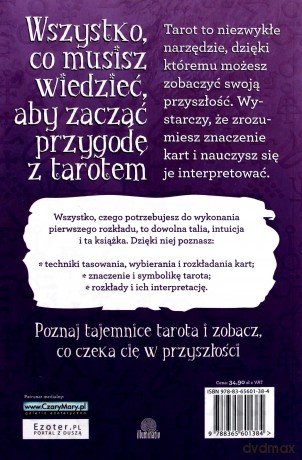Magia tarota. Wszystko, co musisz wiedzieć aby zrobić odczyt z dowolnej talii - Barbara Moore [KSIĄŻKA]